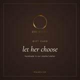 Zhenabia gift card, let her choose